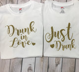 Girls night out shirt, drunk in love shirt, bachelorette party shirts, soon to be married shirt, vegas bachelorette party